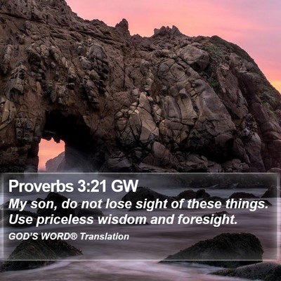 Proverbs 3:21 GW Bible Verse Image