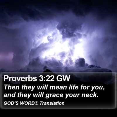 Proverbs 3:22 GW Bible Verse Image