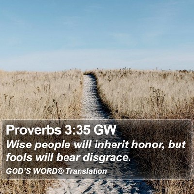 Proverbs 3:35 GW Bible Verse Image