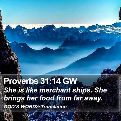 Proverbs 31:14 GW Bible Verse Image