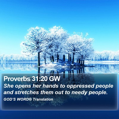 Proverbs 31:20 GW Bible Verse Image
