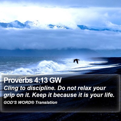 Proverbs 4:13 GW Bible Verse Image