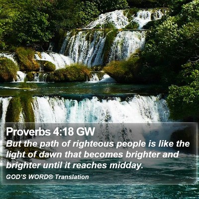 Proverbs 4:18 GW Bible Verse Image