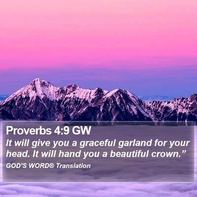 Proverbs 4:9 GW Bible Verse Image
