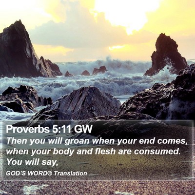 Proverbs 5:11 GW Bible Verse Image