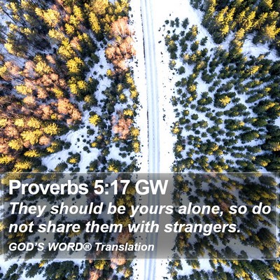 Proverbs 5:17 GW Bible Verse Image