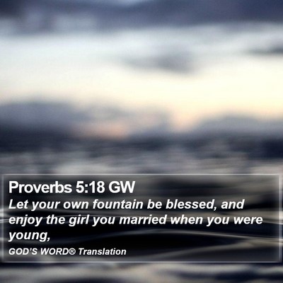 Proverbs 5:18 GW Bible Verse Image
