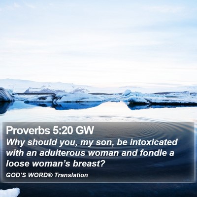 Proverbs 5:20 GW Bible Verse Image