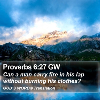 Proverbs 6:27 GW Bible Verse Image