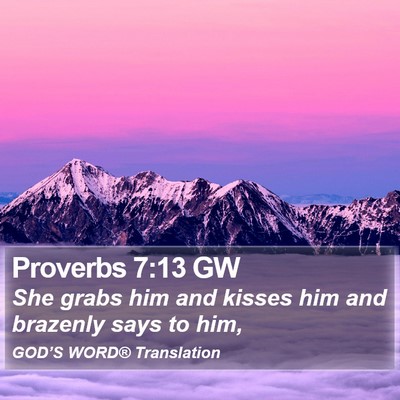 Proverbs 7:13 GW Bible Verse Image