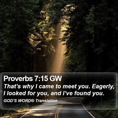 Proverbs 7:15 GW Bible Verse Image