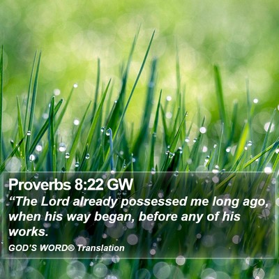 Proverbs 8:22 GW Bible Verse Image