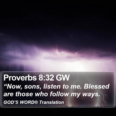 Proverbs 8:32 GW Bible Verse Image