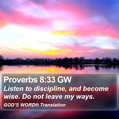 Proverbs 8:33 GW Bible Verse Image