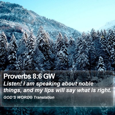 Proverbs 8:6 GW Bible Verse Image
