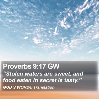 Proverbs 9:17 GW Bible Verse Image