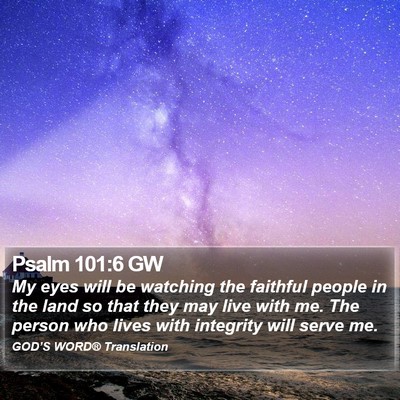 Psalm 101:6 GW Bible Verse Image