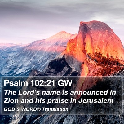 Psalm 102:21 GW Bible Verse Image
