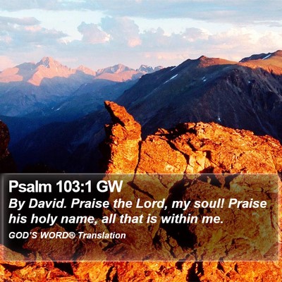 Psalm 103:1 GW Bible Verse Image