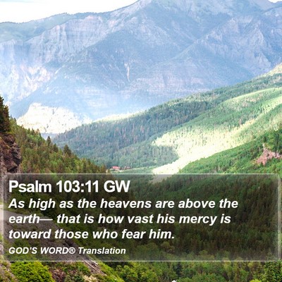 Psalm 103:11 GW Bible Verse Image