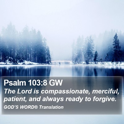 Psalm 103:8 GW Bible Verse Image