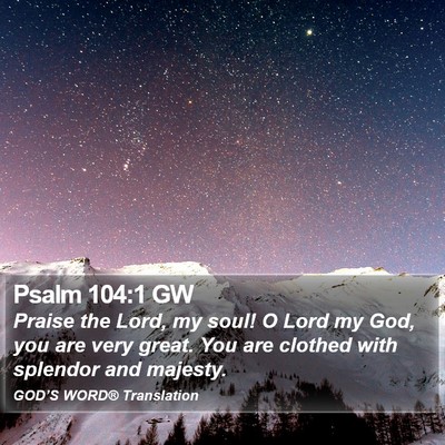 Psalm 104:1 GW Bible Verse Image