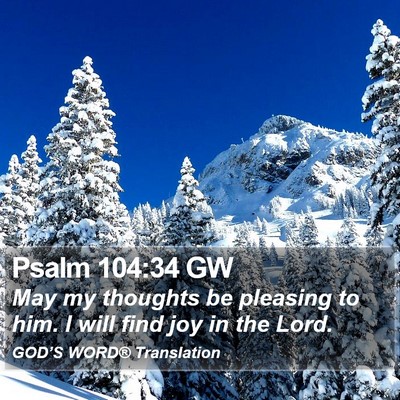 Psalm 104:34 GW Bible Verse Image