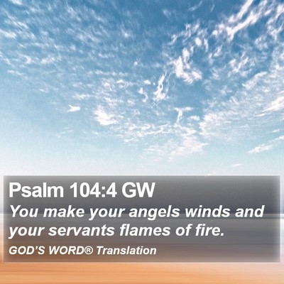 Psalm 104:4 GW Bible Verse Image