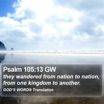 Psalm 105:13 GW Bible Verse Image