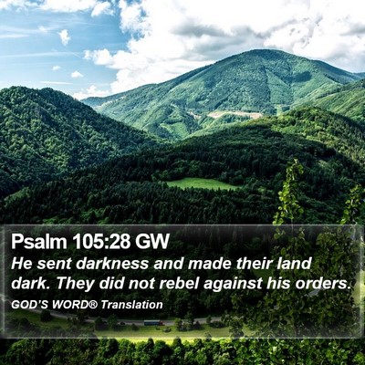 Psalm 105:28 GW Bible Verse Image