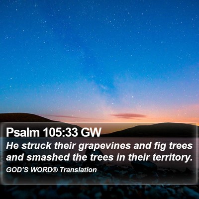 Psalm 105:33 GW Bible Verse Image