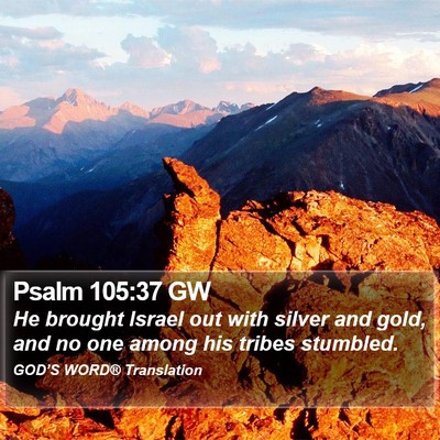 Psalm 105:37 GW Bible Verse Image
