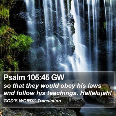 Psalm 105:45 GW Bible Verse Image