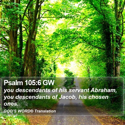 Psalm 105:6 GW Bible Verse Image