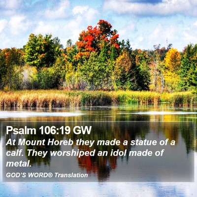 Psalm 106:19 GW Bible Verse Image