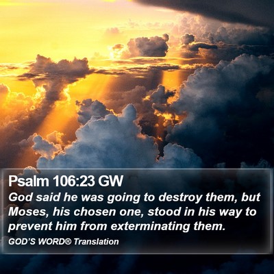 Psalm 106:23 GW Bible Verse Image