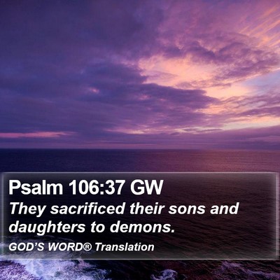 Psalm 106:37 GW Bible Verse Image