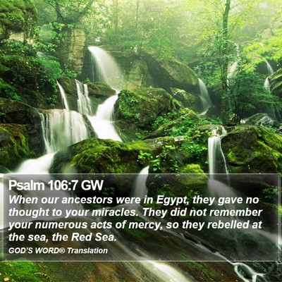 Psalm 106:7 GW Bible Verse Image