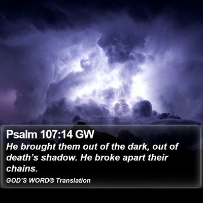 Psalm 107:14 GW Bible Verse Image