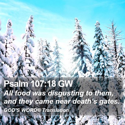 Psalm 107:18 GW Bible Verse Image