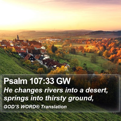 Psalm 107:33 GW Bible Verse Image