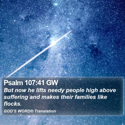 Psalm 107:41 GW Bible Verse Image