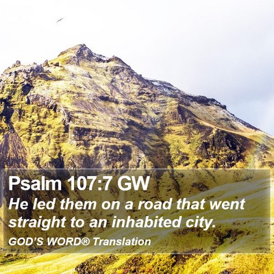 Psalm 107:7 GW Bible Verse Image