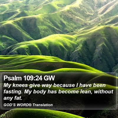 Psalm 109:24 GW Bible Verse Image