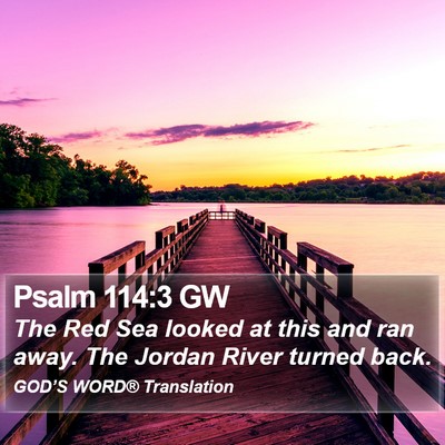 Psalm 114:3 GW Bible Verse Image