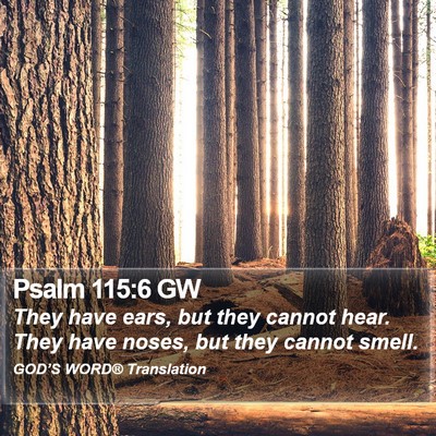 Psalm 115:6 GW Bible Verse Image