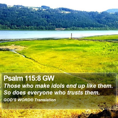 Psalm 115:8 GW Bible Verse Image