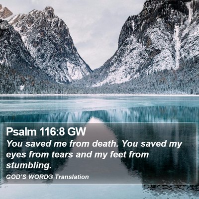 Psalm 116:8 GW Bible Verse Image