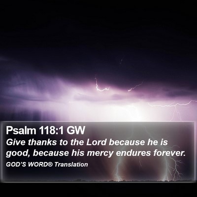 Psalm 118:1 GW Bible Verse Image