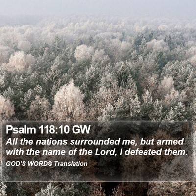 Psalm 118:10 GW Bible Verse Image